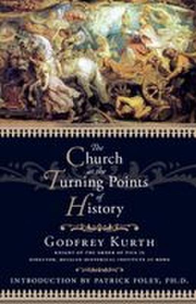 The Church at the Turning Points of History
