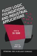 Fuzzy Logic Foundations and Industrial Application