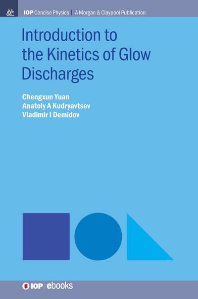 Introduction to the Kinetics of Glow Discharges