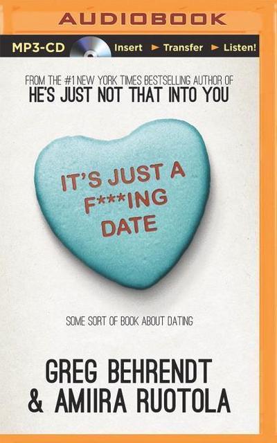 It’s Just A F***Ing Date: Some Sort of Book about Dating