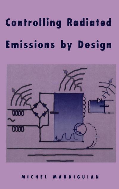 Controlling Radiated Emissions by Design