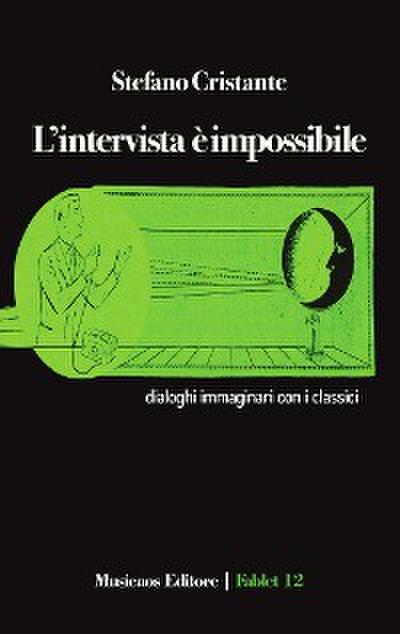 L’intervista è impossibile