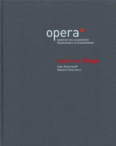 Love in a Village, Werkausgabe, Partitur, Kritischer Bericht, Datenträger (USB-Karte), Urtextausgabe
