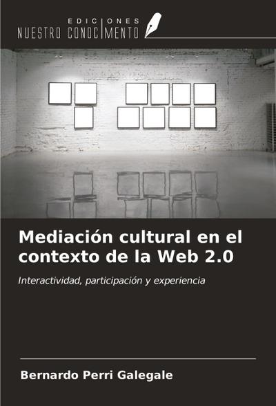 Mediación cultural en el contexto de la Web 2.0