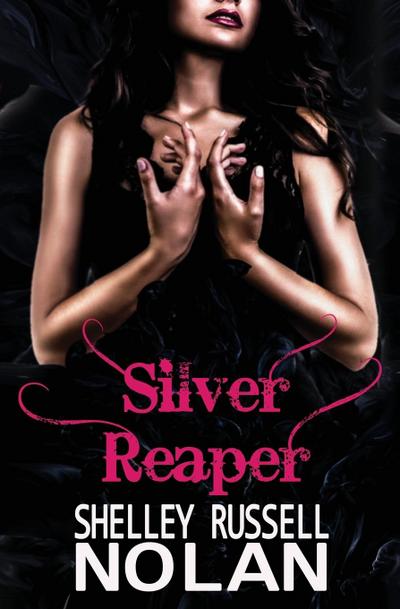 Russell Nolan, S: Silver Reaper