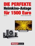 Die perfekte Heimkino-Anlage für 1500 Euro (Band 2