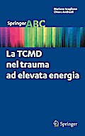La TCMD nel trauma ad elevata energia