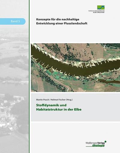Stoffdynamik und Habitatstruktur in der Elbe