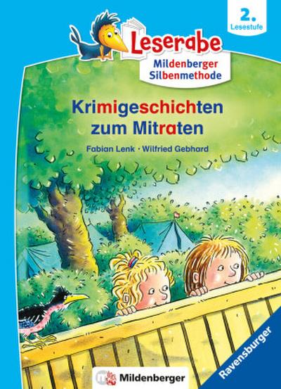 Leserabe mit Mildenberger Silbenmethode - Krimigeschichten zum Mitraten