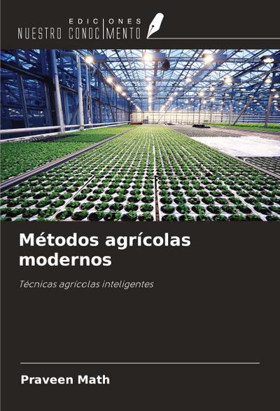 Métodos agrícolas modernos