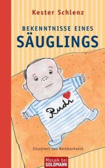 Bekenntnisse eines Säuglings