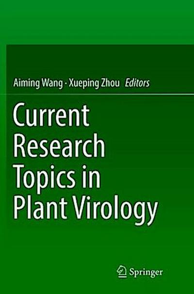 Current Research Topics in Plant Virology