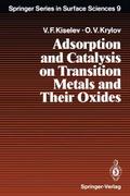 Adsorption and Catalysis on Transition Metals and Their Oxides