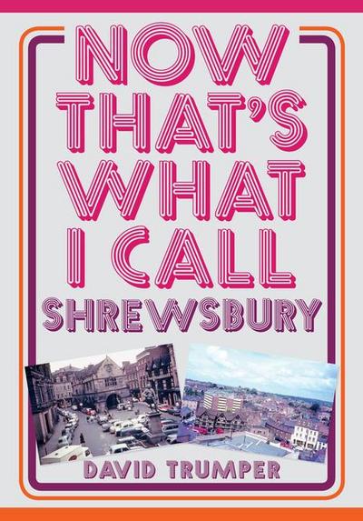 Now That’s What I Call Shrewsbury