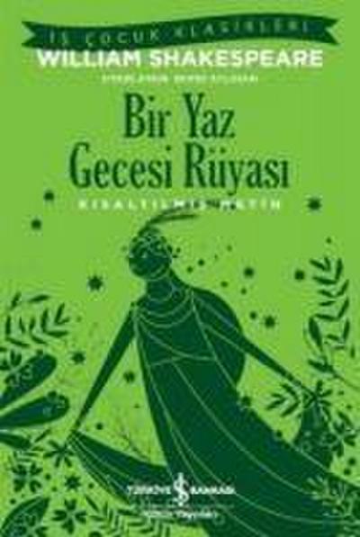 Bir Yaz Gecesi Rüyasi - Kisaltilmis Metin