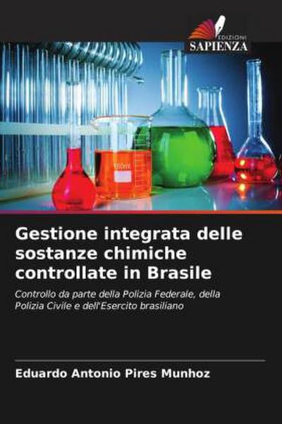 Gestione integrata delle sostanze chimiche controllate in Brasile