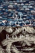 of stone and rope