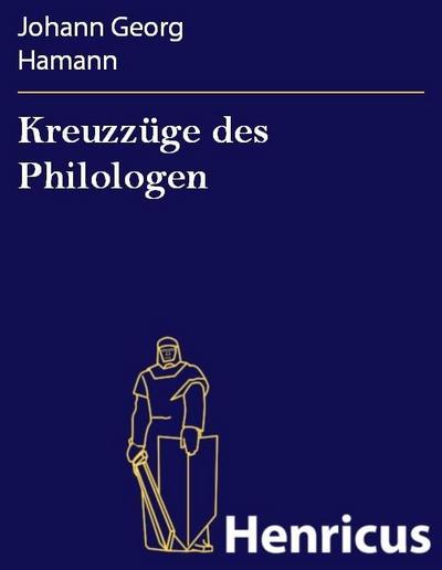Kreuzzüge des Philologen