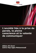 L’anxiété liée à la prise de parole, la pleine conscience et la volonté de communiquer