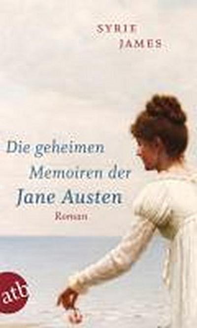 James, S:  geheimen Memoiren der Jane Austen