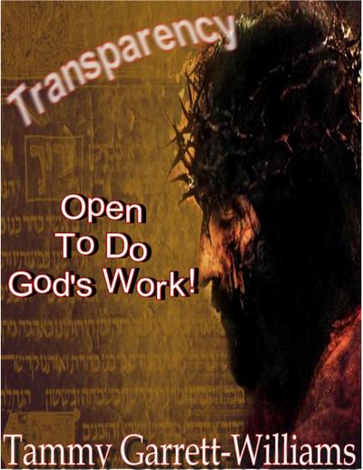 Transparency: Open to Do God’s Work!