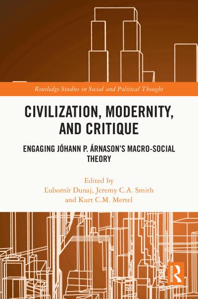 Civilization, Modernity, and Critique