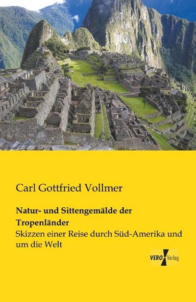 Natur- und Sittengemälde der Tropenländer