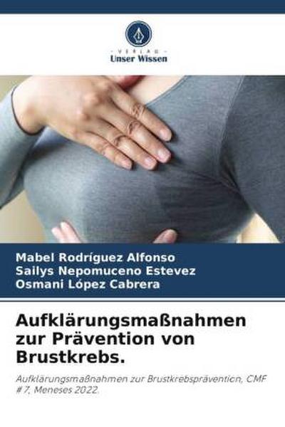Aufklärungsmaßnahmen zur Prävention von Brustkrebs.