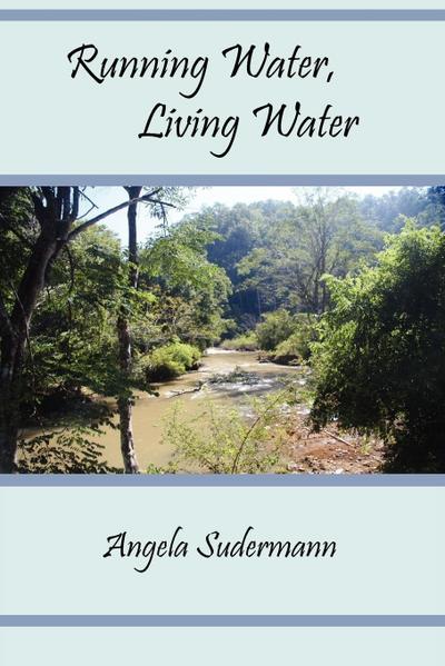 Running Water, Living Water