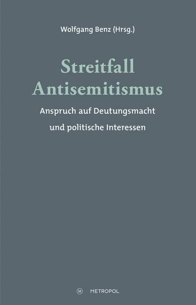 Streitfall Antisemitismus