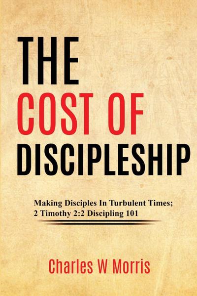 The Cost of Discipleship