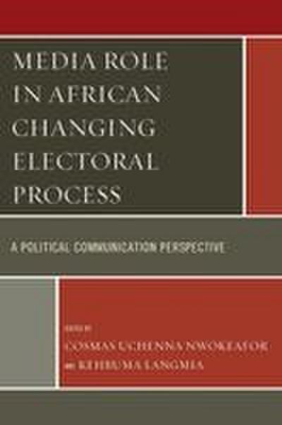 Media Role in African Changing Electoral Process