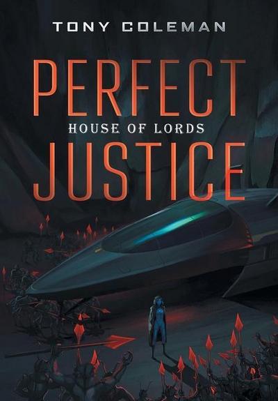 Perfect Justice: House of Lords