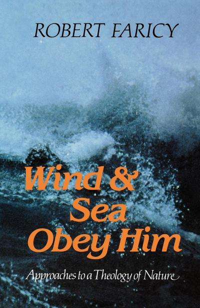 Wind & Sea Obey Him