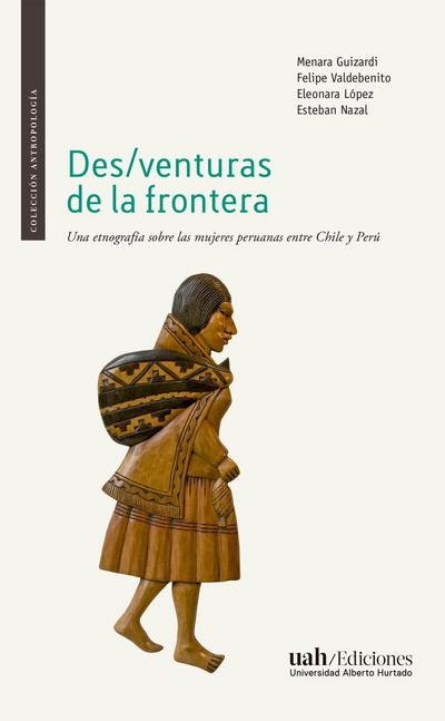 Des/venturas de la frontera
