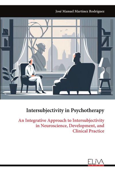 Intersubjectivity in Psychotherapy