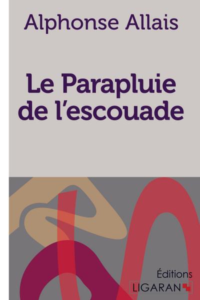 Le Parapluie de l’escouade