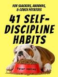 41 Self-Discipline Habits