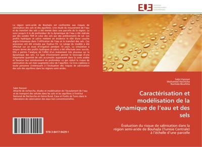 Caractérisation et modélisation de la dynamique de leau et des sels