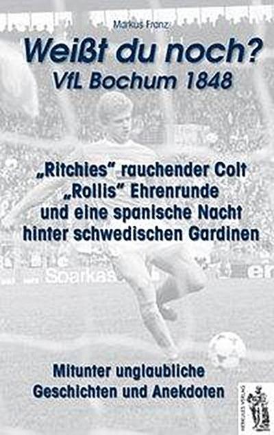 VfL Bochum 1848 "Weißt du noch?"