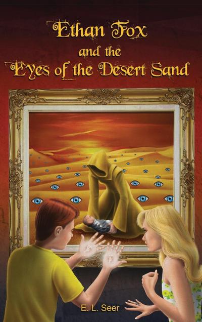 Ethan Fox and the Eyes of the Desert Sand