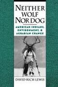 Neither Wolf Nor Dog