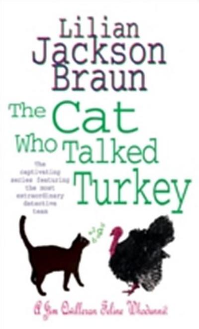 Cat Who Talked Turkey (The Cat Who  Mysteries, Book 26)