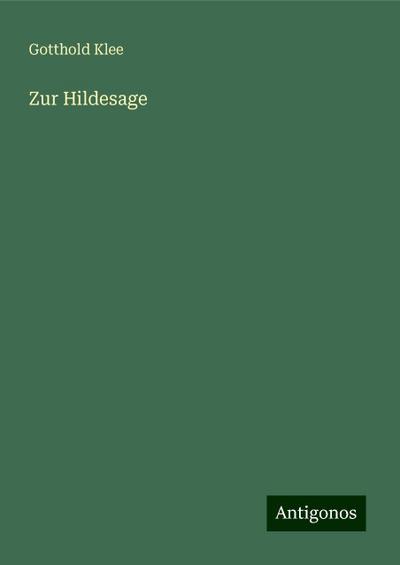 Klee, G: Zur Hildesage