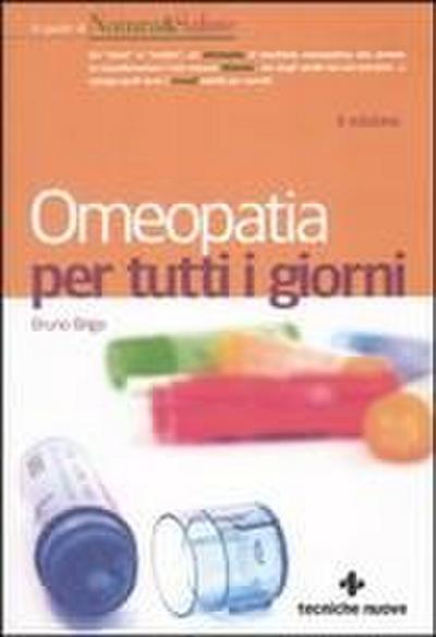 Omeopatia per tutti i giorni
