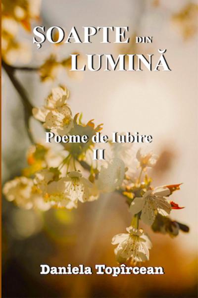 ¿oapte din Lumina (Poeme de Iubire, #2)