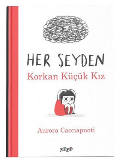 Her Seyden Korkan Kücük Kiz Ciltli
