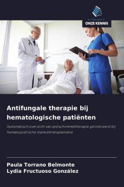 Antifungale therapie bij hematologische patiënten