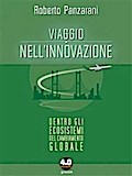 Viaggio nell’innovazione. Dentro gli ecosistemi del cambiamento globale