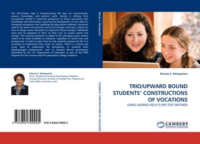 TRIO/UPWARD BOUND STUDENTS’ CONSTRUCTIONS OF VOCATIONS